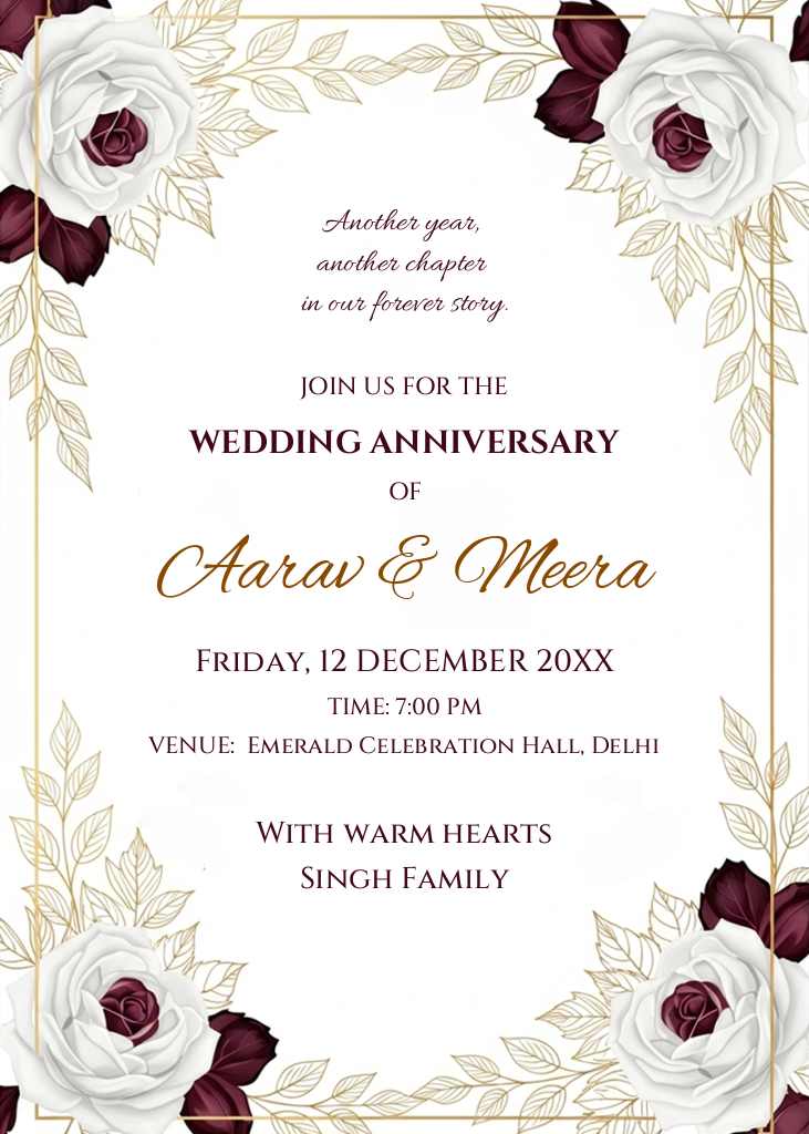 A wedding anniversary invitation e-card with a white background, featuring corner decorations of white and deep burgundy roses with gold leaf outlines. The text invites guests to the anniversary of Aarav & Meera.