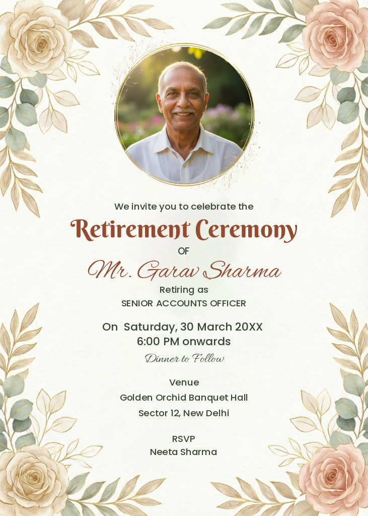 A retirement ceremony invitation e-card featuring watercolor florals in beige and gold, a circular photo placeholder of a smiling man, and text announcing the retirement of Mr. Garav Sharma.